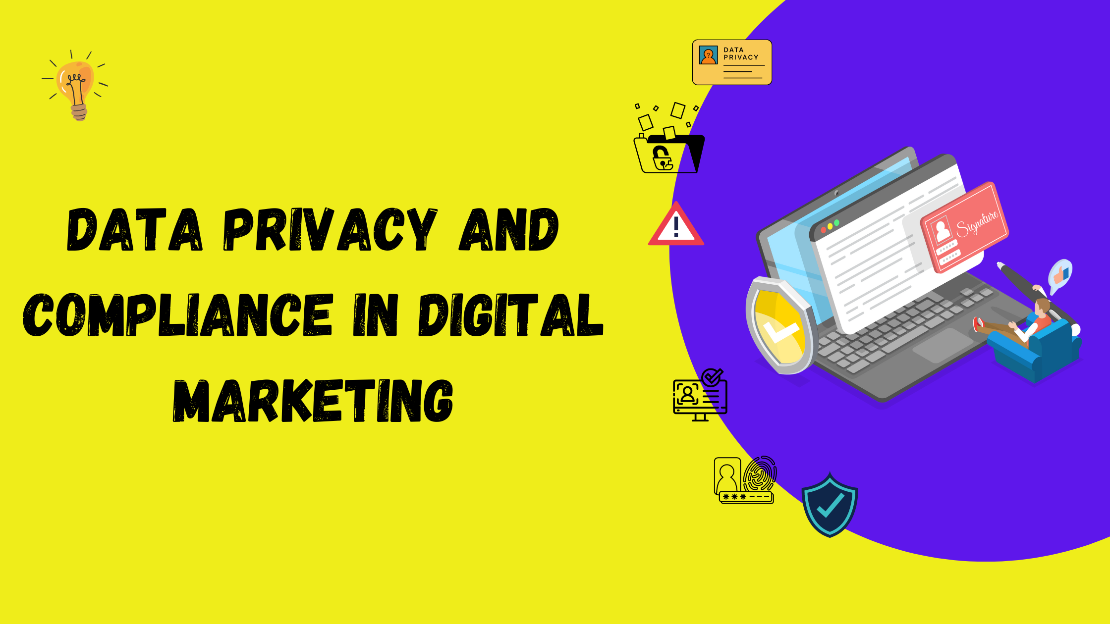 Data Privacy and Compliance in Digital Marketing
