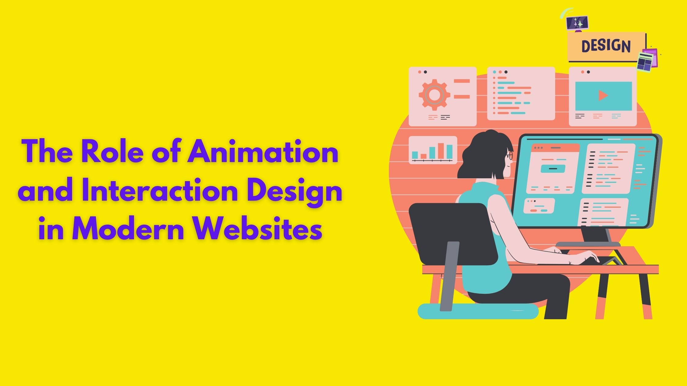 The Role of Animation and Interaction Design in Modern Websites