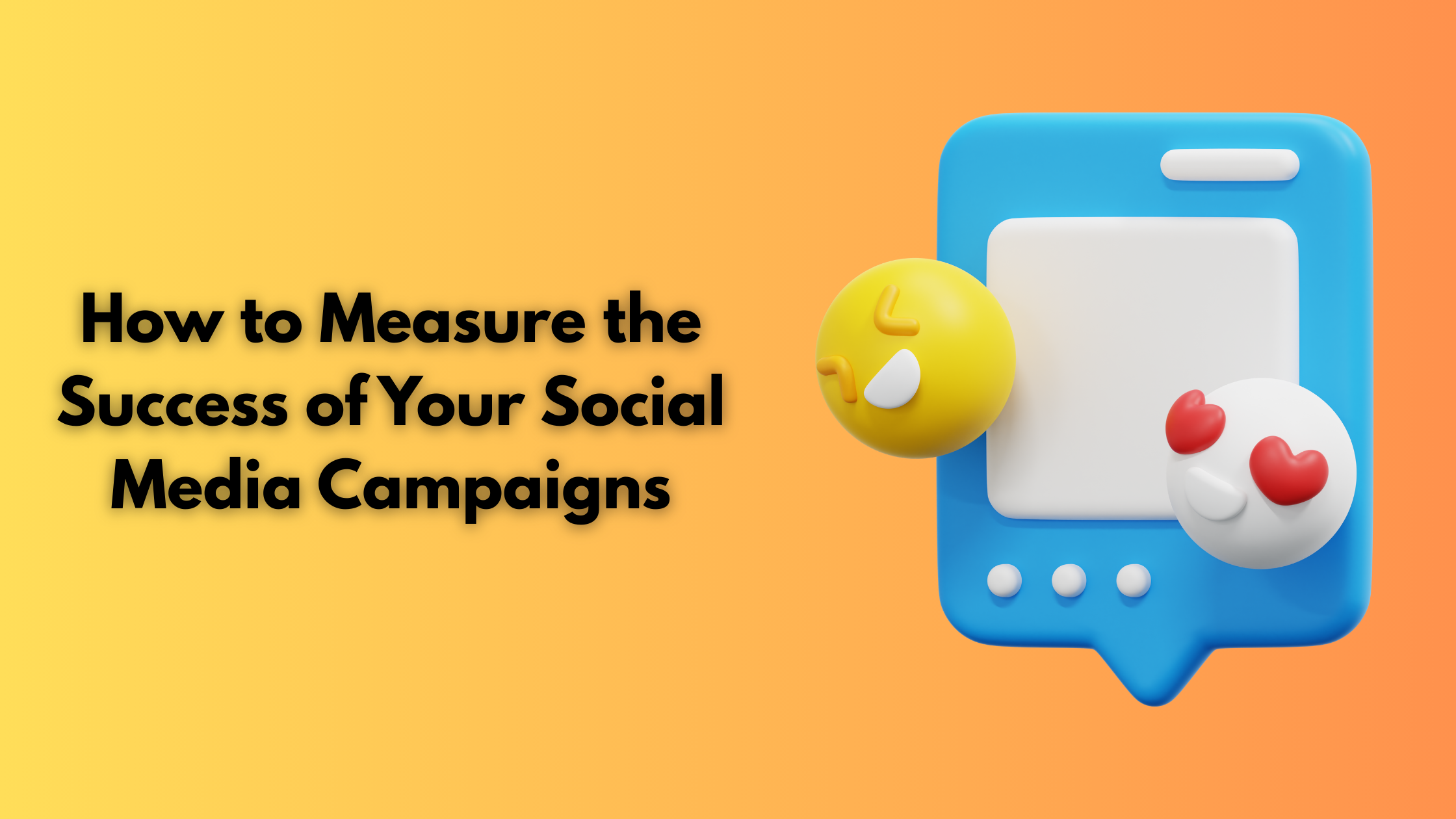 How to Measure the Success of Your Social Media Campaigns