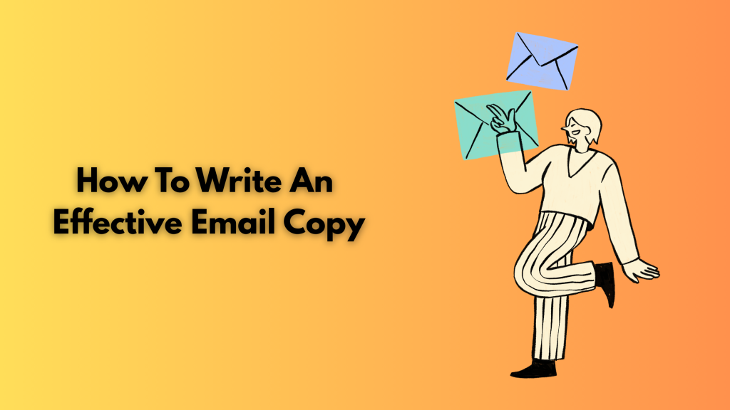 How To Write An Effective Email Copy