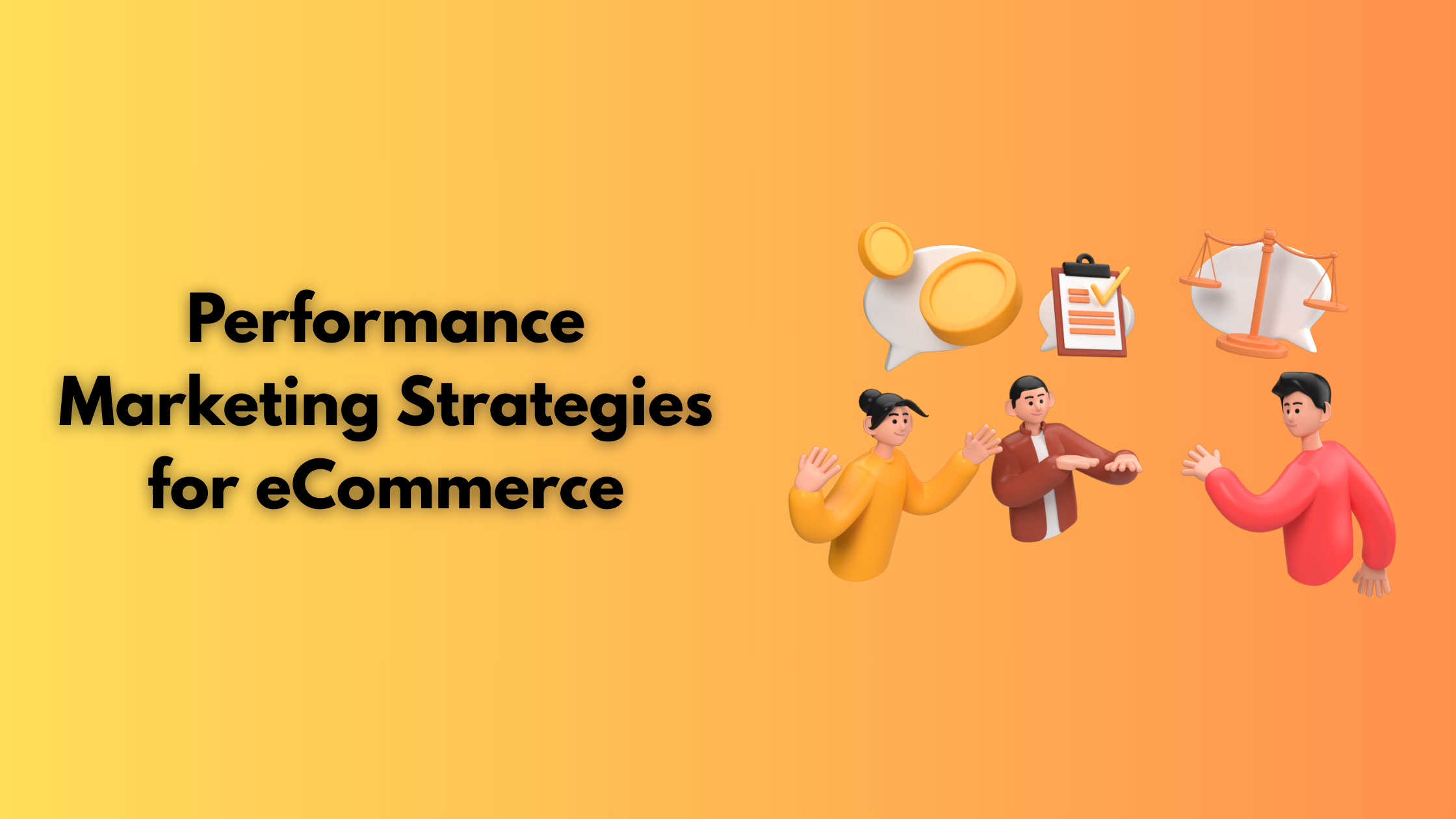 Performance Marketing Strategies for eCommerce