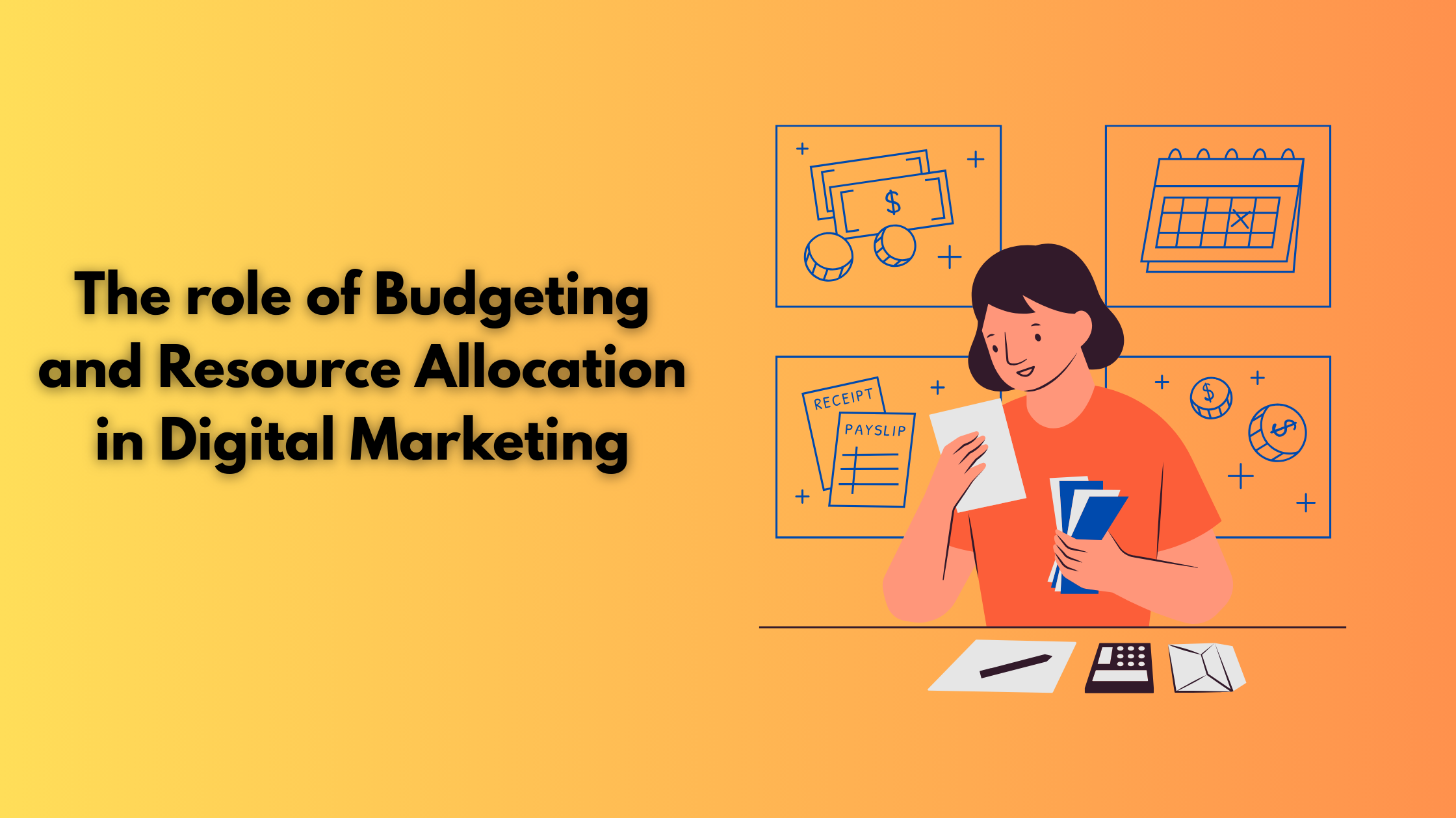 The role of Budgeting and Resource Allocation in Digital Marketing