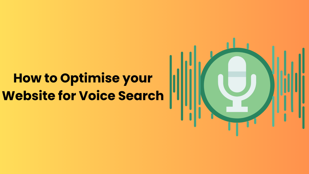 How to Optimise your Website for Voice Search