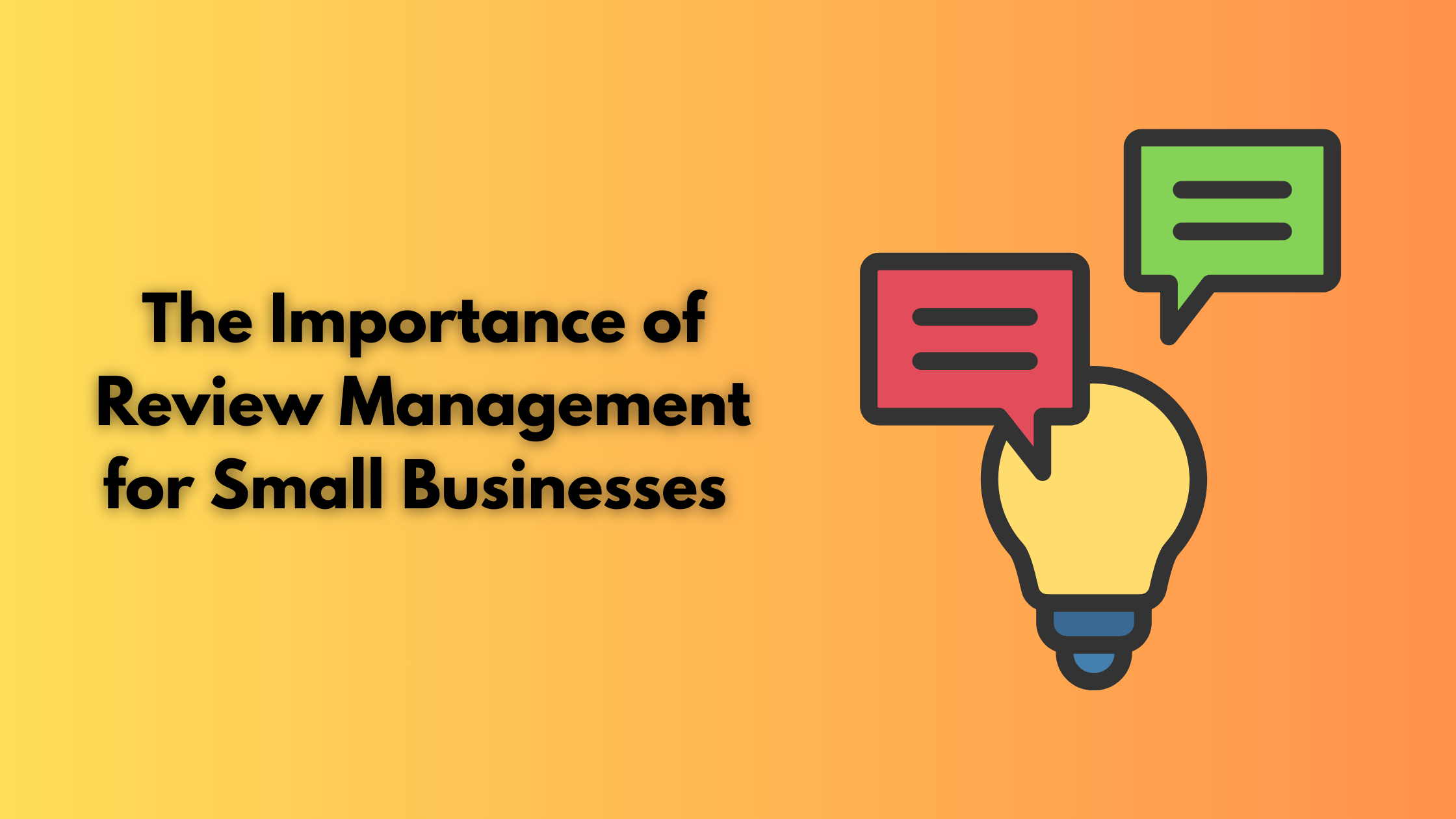 The Importance of Review Management for Small Businesses 