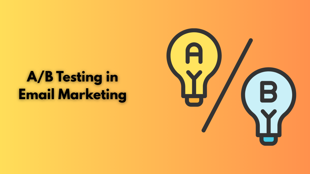 A/B Testing in Email Marketing
