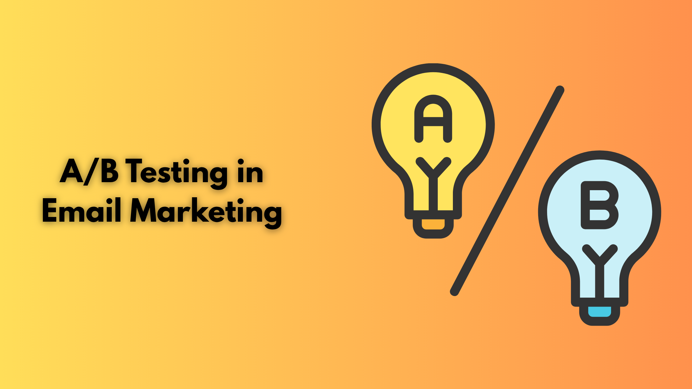 A/B Testing in Email Marketing