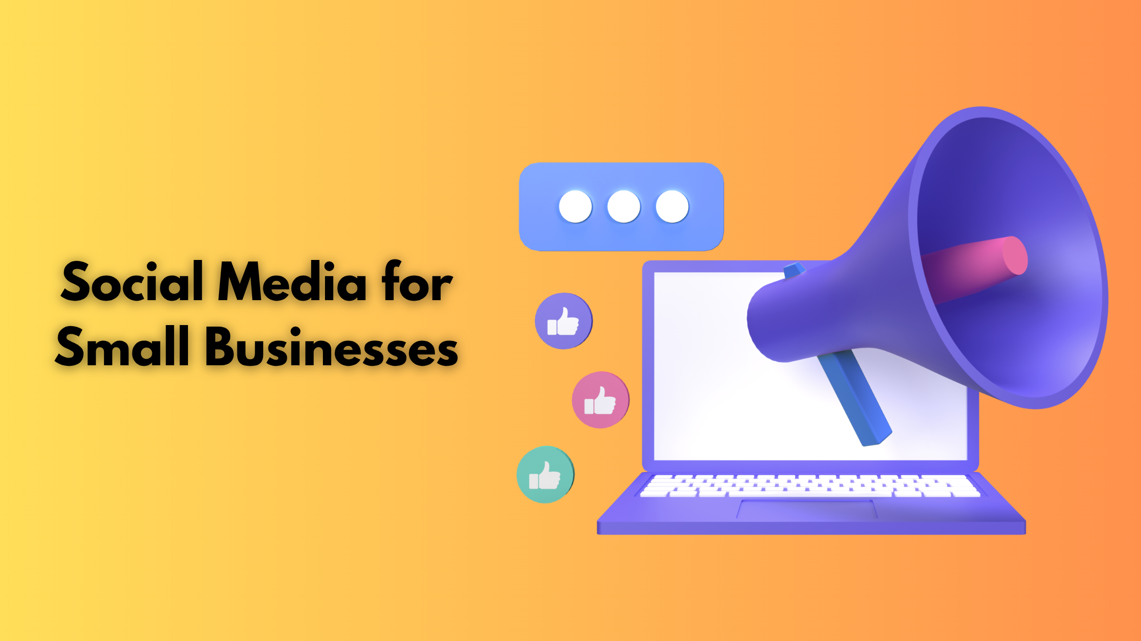 Social Media for Small Businesses