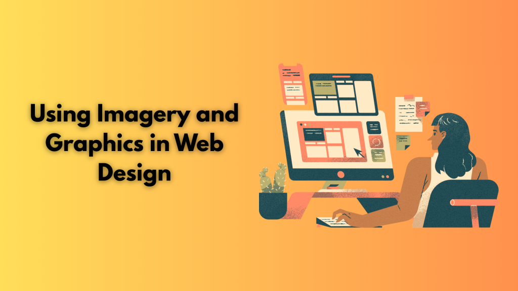 Using Imagery and Graphics in Web Design
